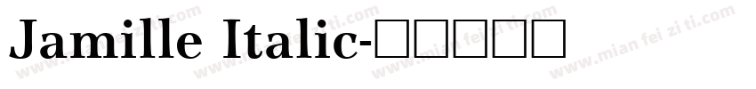 Jamille Italic字体转换